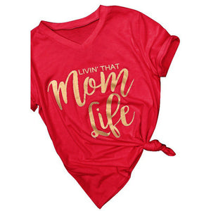 Livin' That Mom Life T-Shirt